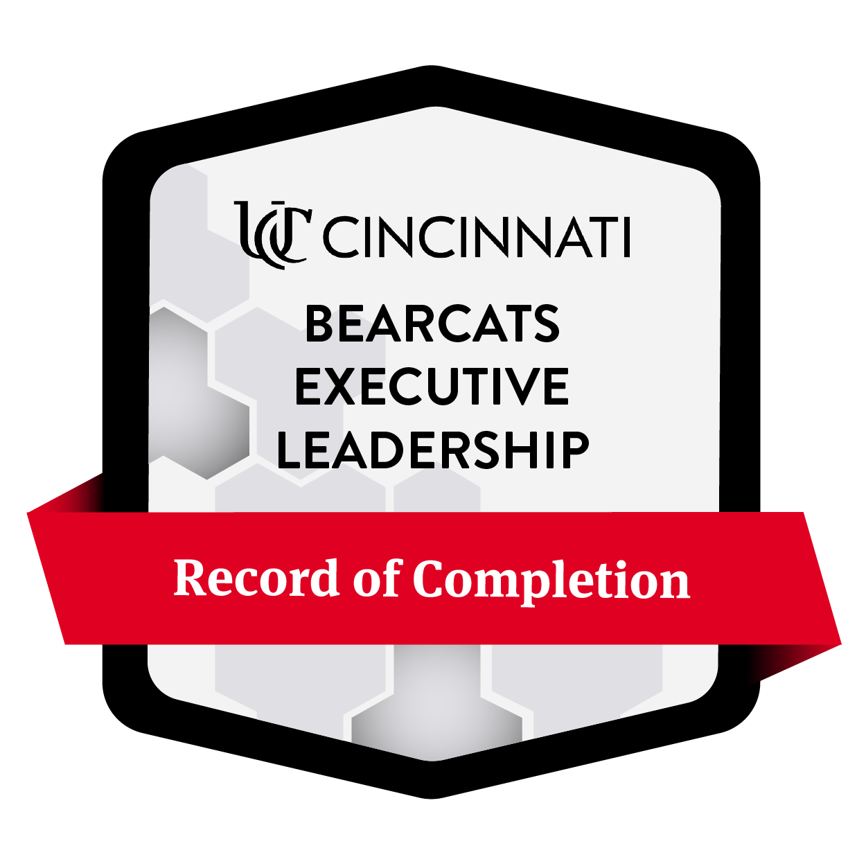 University of Cincinnati record of completion for Bearcats Executive Leadership. 