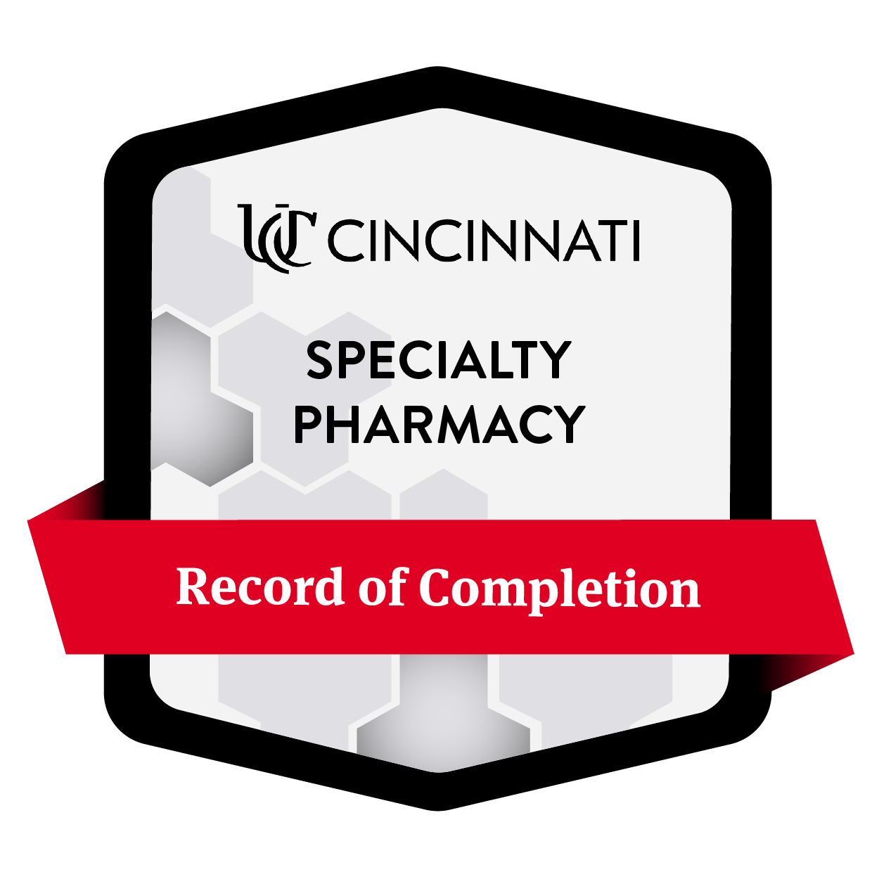University of Cincinnati Specialty Pharmacy record of completion.